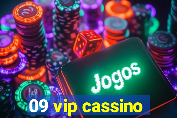 09 vip cassino